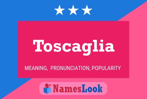 Toscaglia 名字海报