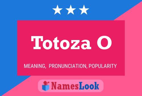 Totoza O 名字海报