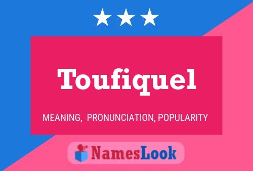 Toufiquel 名字海报