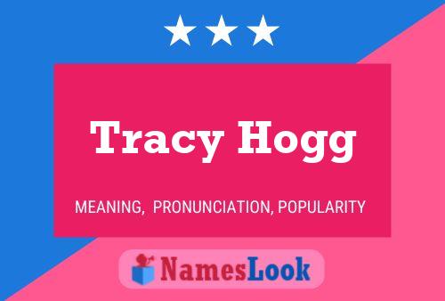 Tracy Hogg 名字海报