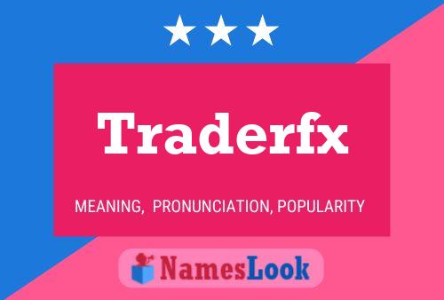 Traderfx 名字海报