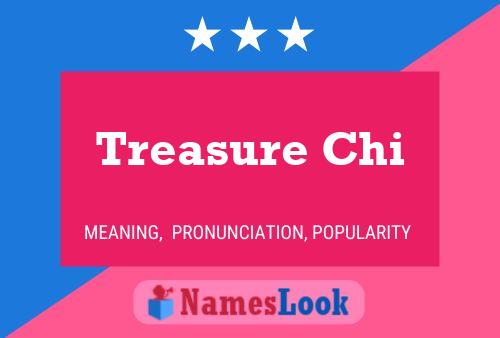 Treasure Chi 名字海报