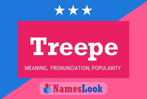 Treepe 名字海报