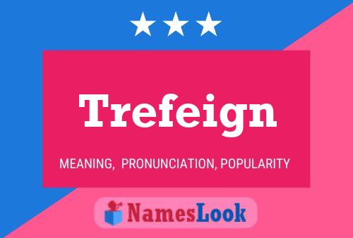 Trefeign 名字海报