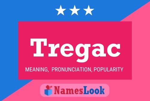 Tregac 名字海报