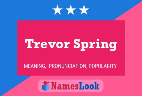 Trevor Spring 名字海报