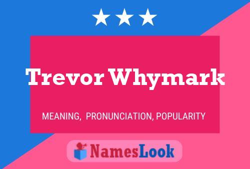 Trevor Whymark 名字海报