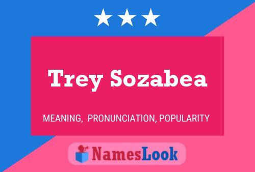 Trey Sozabea 名字海报