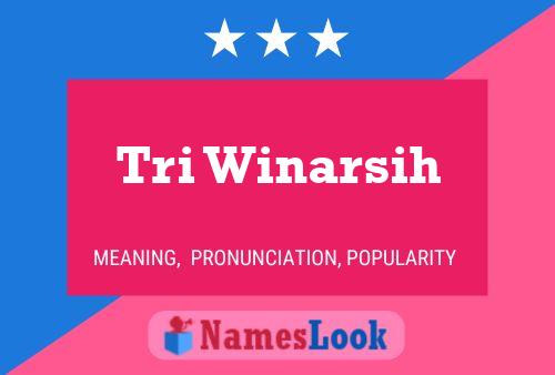 Tri Winarsih 名字海报