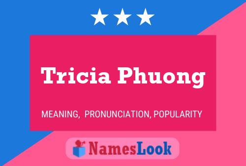 Tricia Phuong 名字海报