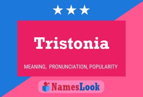 Tristonia 名字海报