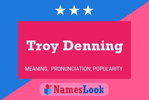 Troy Denning 名字海报