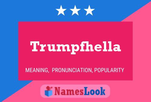 Trumpfhella 名字海报