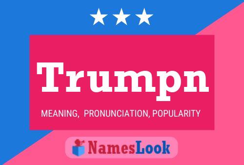 Trumpn 名字海报