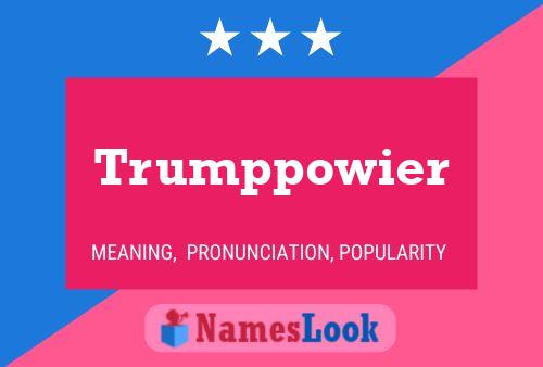 Trumppowier 名字海报