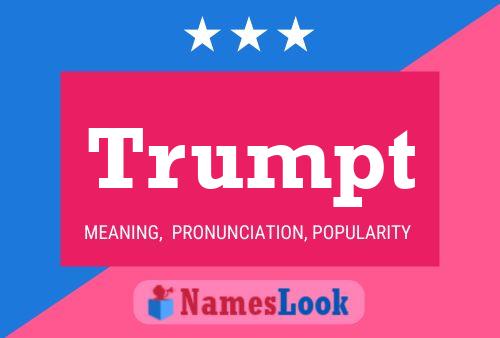 Trumpt 名字海报