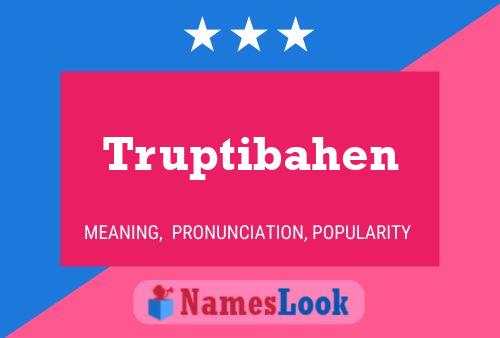 Truptibahen 名字海报