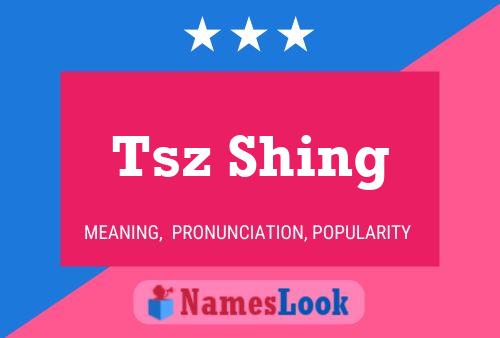 Tsz Shing 名字海报