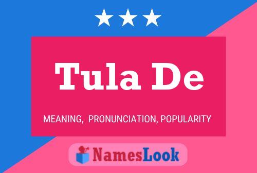 Tula De 名字海报