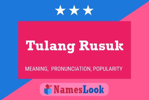 Tulang Rusuk 名字海报