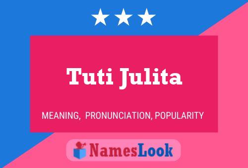 Tuti Julita 名字海报