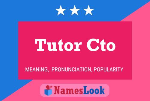 Tutor Cto 名字海报