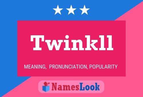 Twinkll 名字海报