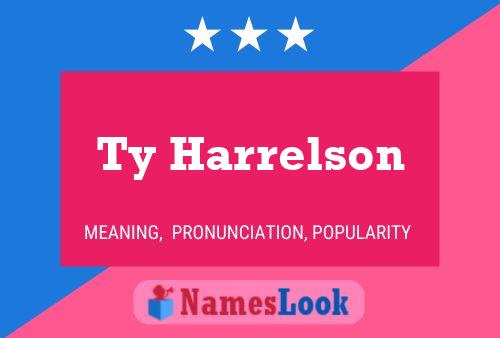 Ty Harrelson 名字海报