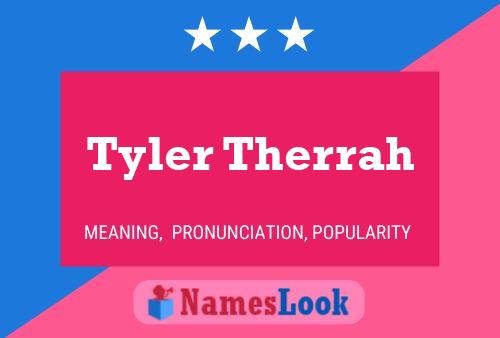 Tyler Therrah 名字海报