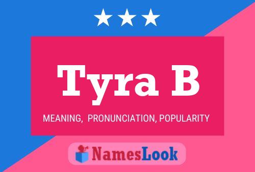 Tyra B 名字海报