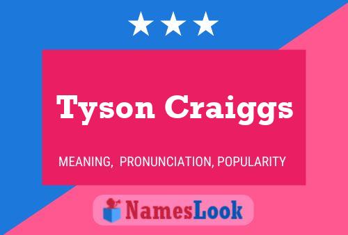 Tyson Craiggs 名字海报