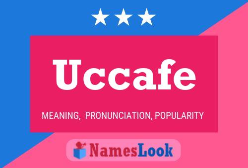 Uccafe 名字海报