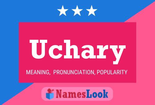 Uchary 名字海报