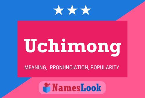 Uchimong 名字海报