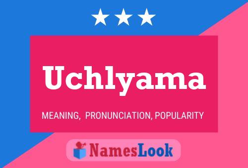 Uchlyama 名字海报