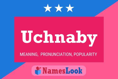 Uchnaby 名字海报