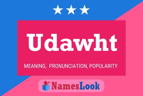 Udawht 名字海报