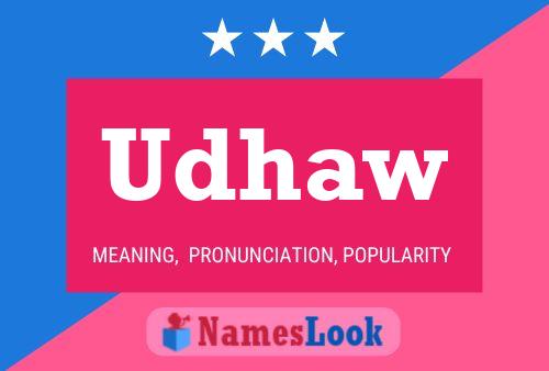 Udhaw 名字海报