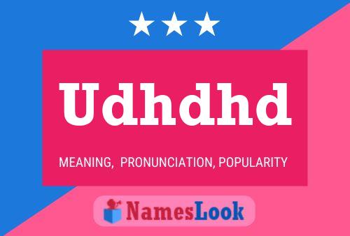 Udhdhd 名字海报