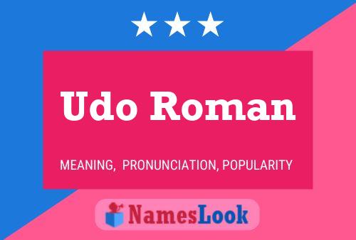 Udo Roman 名字海报