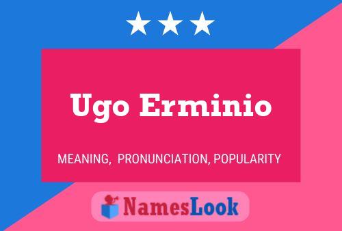 Ugo Erminio 名字海报