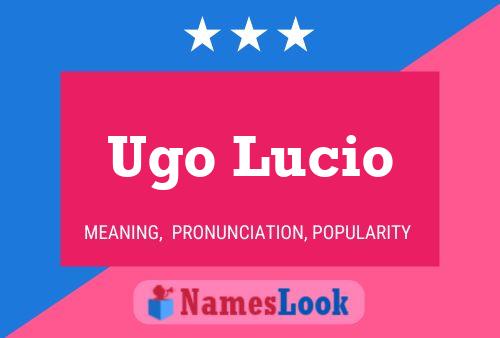 Ugo Lucio 名字海报