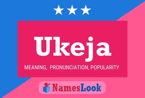 Ukeja 名字海报