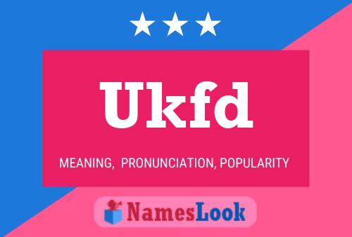 Ukfd 名字海报