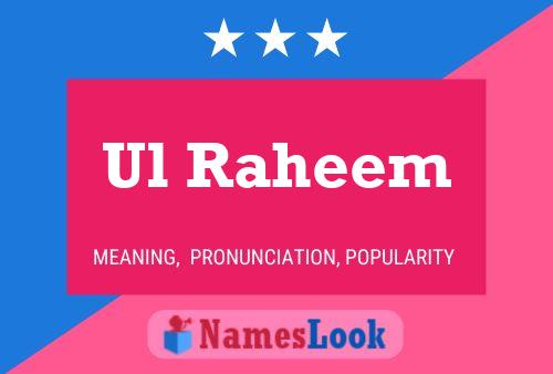 Ul Raheem 名字海报