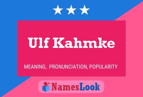 Ulf Kahmke 名字海报