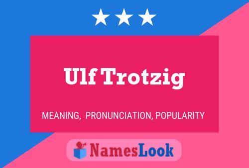 Ulf Trotzig 名字海报