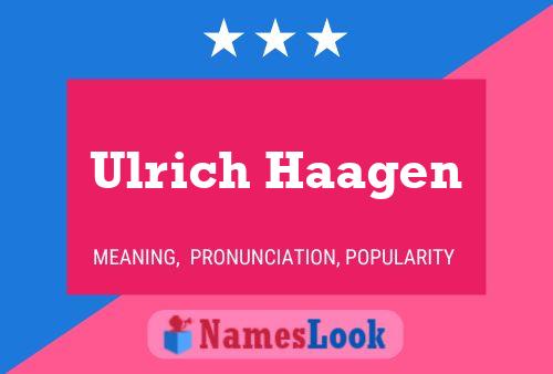 Ulrich Haagen 名字海报