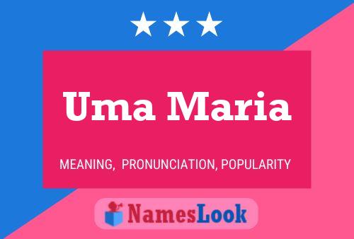 Uma Maria 名字海报