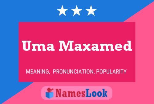 Uma Maxamed 名字海报